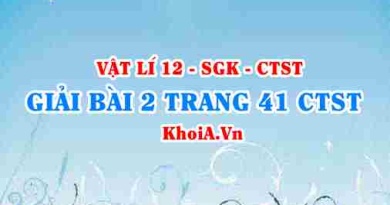 Bài 2 trang 41 Vật lí 12 Chân trời Sáng tạo